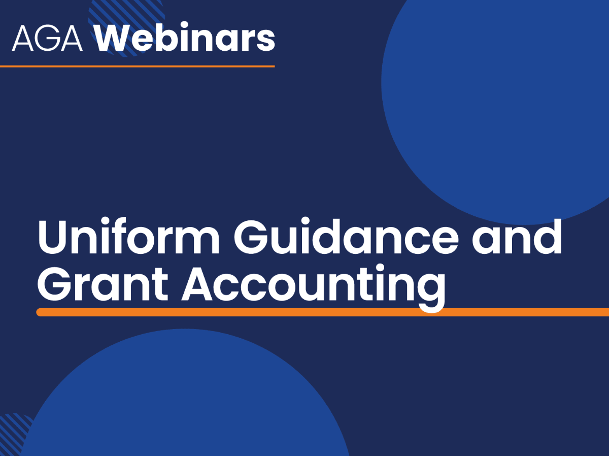 Uniform Guidance and Grant Accounting Webinar